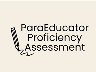 ParaEducator Proficiency Assessment